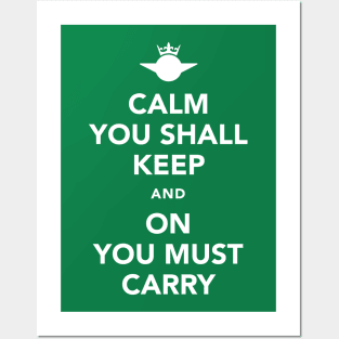 Calm You Must Keep! Posters and Art